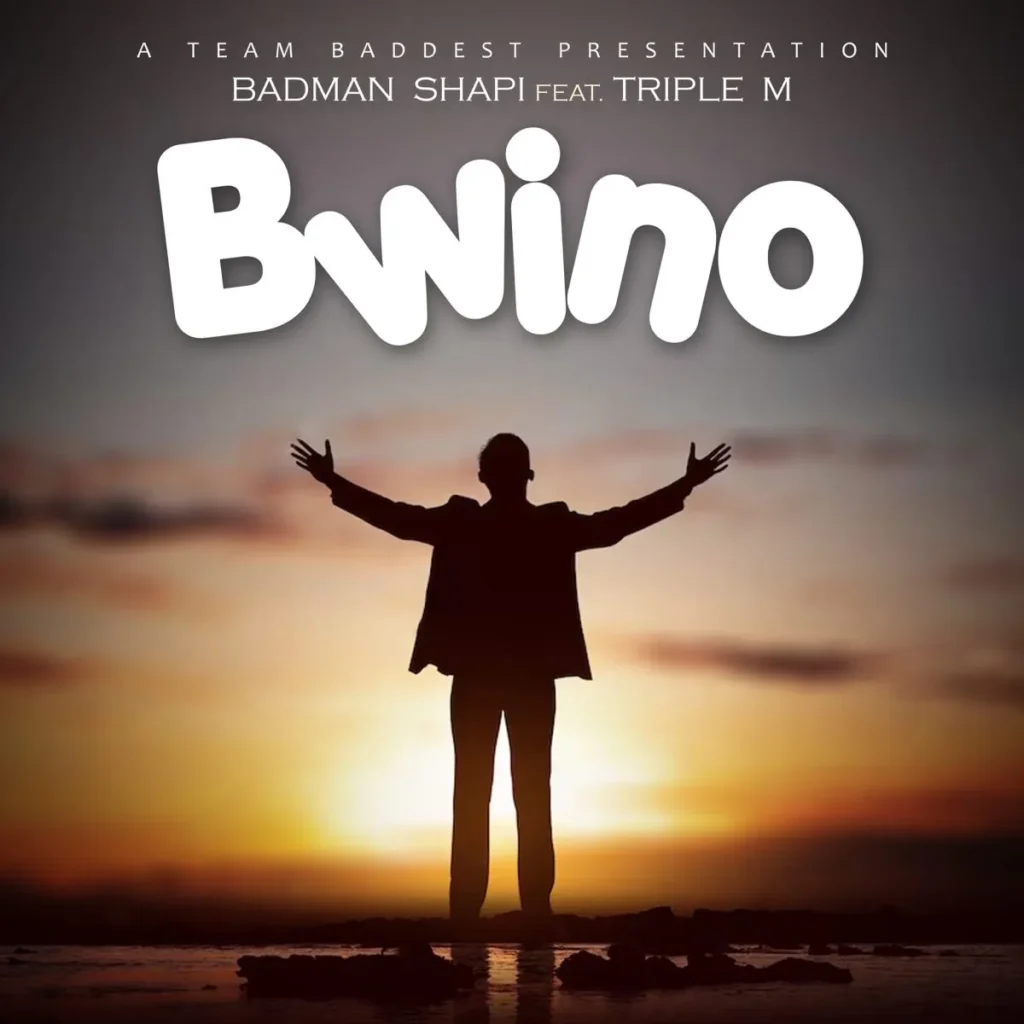 Badman Shapi – Bwino Ft.Triple M