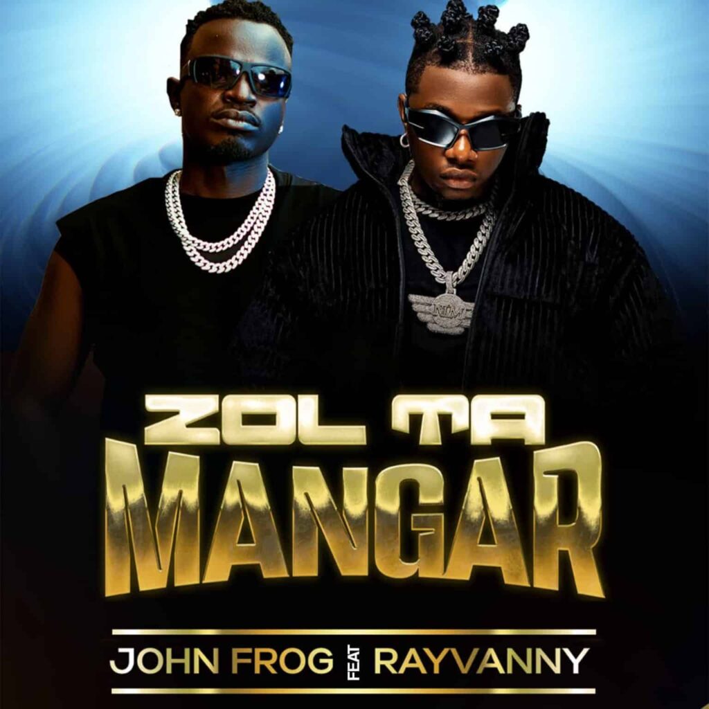 John Frog – Zol Ta Mangar Ft. Rayvanny