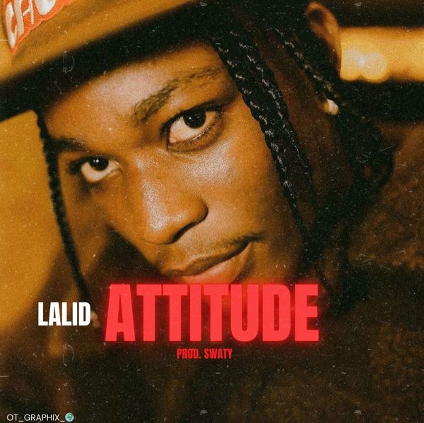 Lalid – Attitude