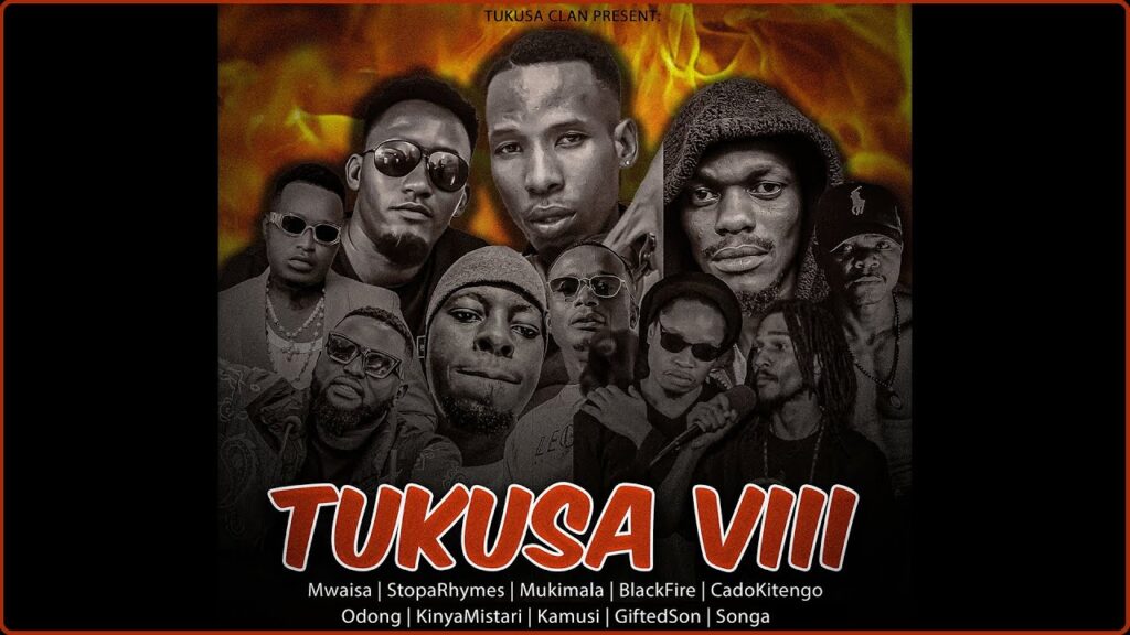 Mwaisa – TUKUSA VIII Ft. Stopa, Mukimala, Blackfire, Cado, Odong, Kinya, Kamusi, GiftedSon & Songa