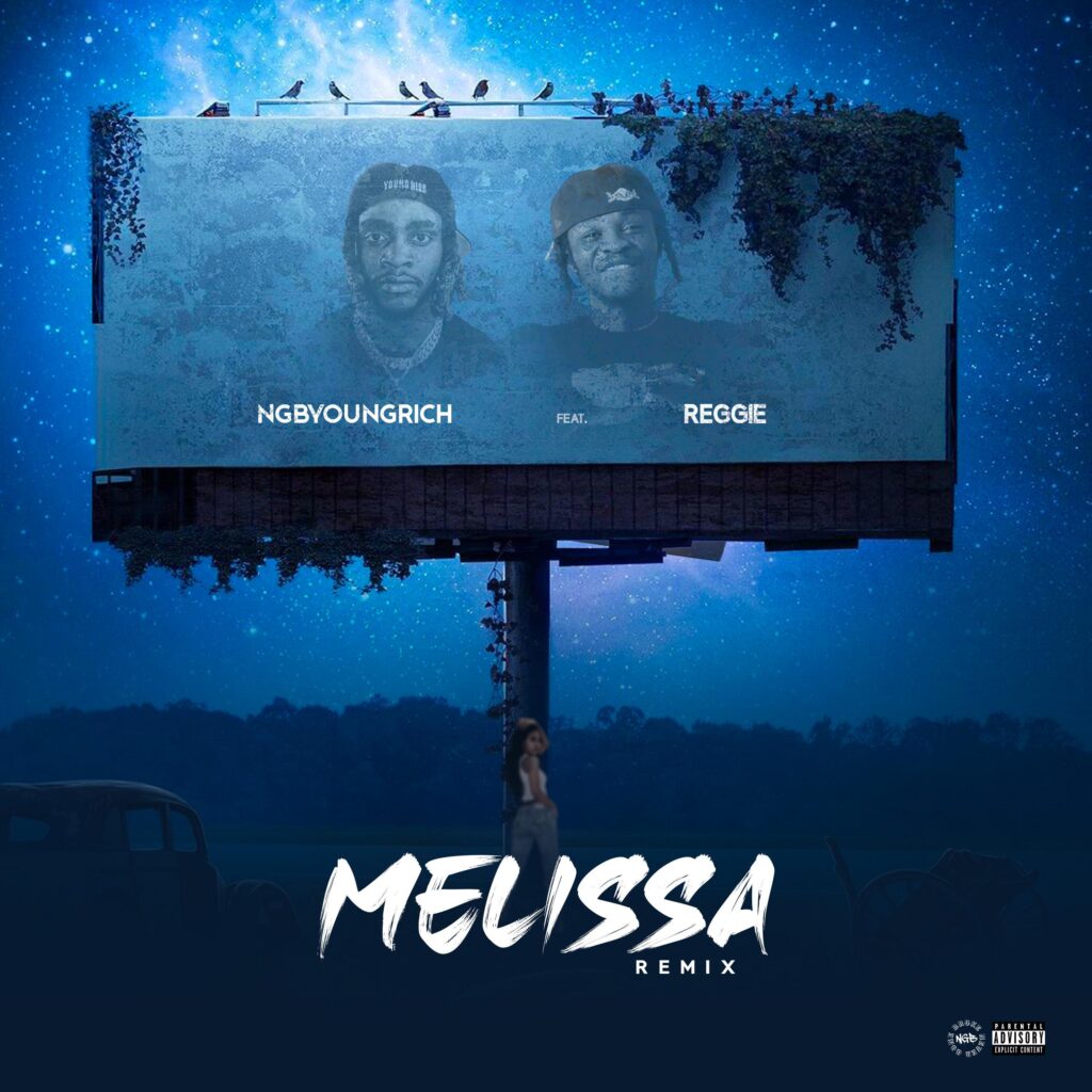 Ngbyoungrich – Melissa (Remix) Ft. Reggie